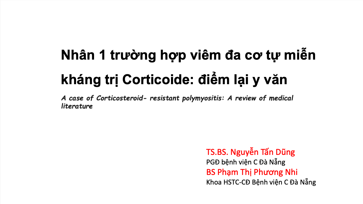 Nhân 1 trường hợp viêm đa cơ tự miễn kháng trị Corticoide: điểm lại y văn