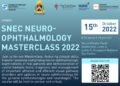 SNEC Neuro-Ophthalmology Masterclass 2022