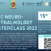 SNEC Neuro-Ophthalmology Masterclass 2022